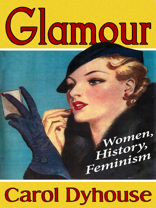 Title details for Glamour by Professor Carol Dyhouse - Available